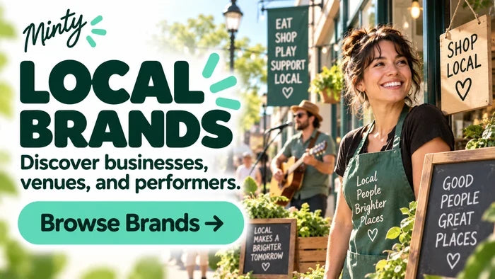 Browse local businesses, performers and creators in the Minty Brand Ecosystem