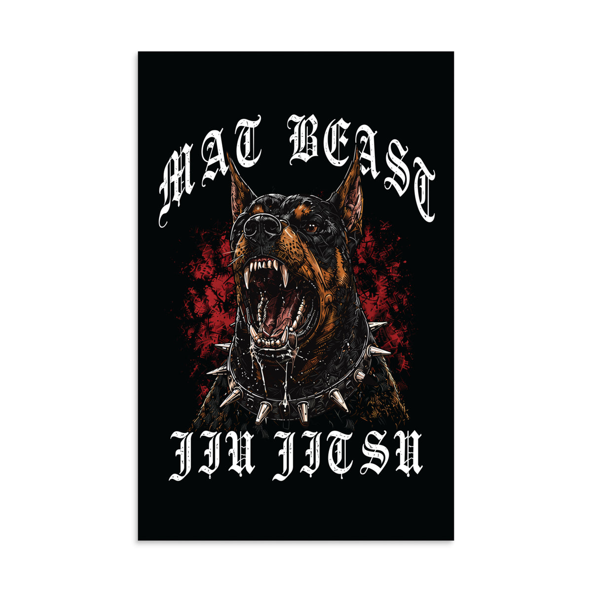 Mat Beast Doberman Jiu Jitsu matte poster in 11 × 17 inch format, front view, featuring a snarling Doberman and red accents.
