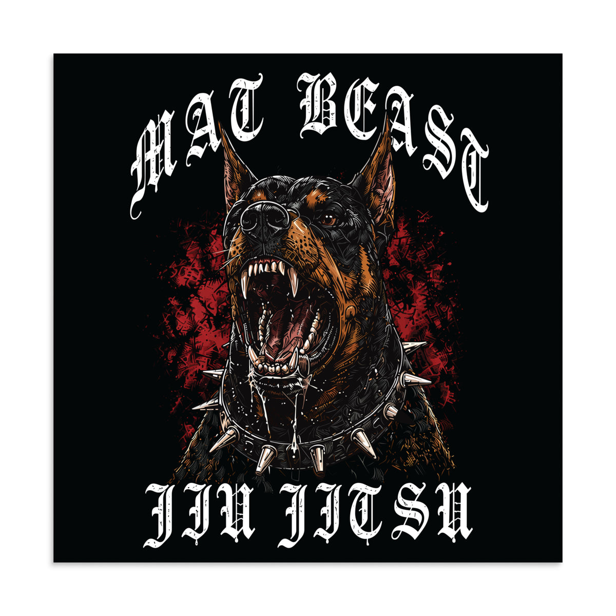 Mat Beast Doberman Jiu Jitsu matte poster in 24 × 24 inch format, front view, featuring a snarling Doberman and red accents.