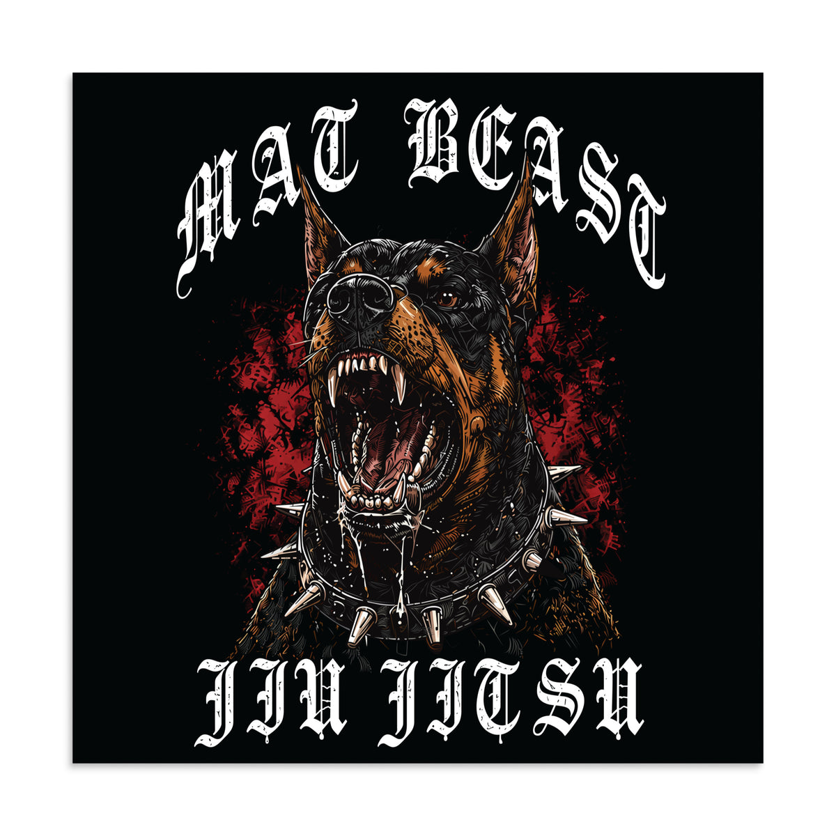 Mat Beast Doberman Jiu Jitsu matte poster in 28 × 28 inch format, front view, featuring a snarling Doberman and red accents.
