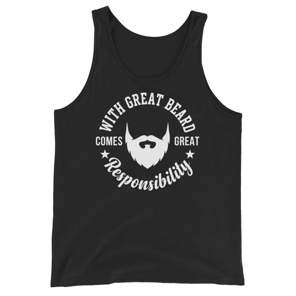 Black unisex tank top featuring a white beard silhouette framed by “With Great Beard Comes Great Responsibility” lettering.