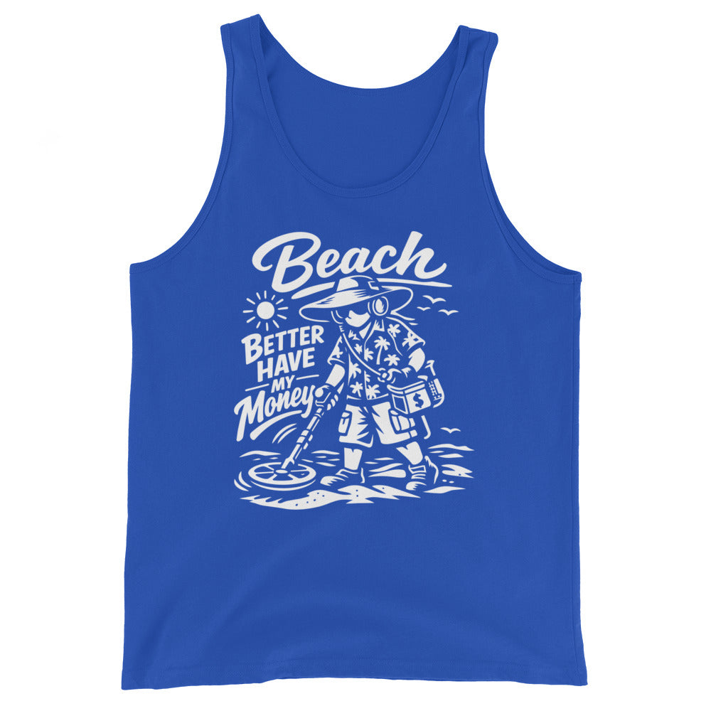 True Royal men's tank top, front view, showing a mockup for Beach Better Have My Money treasure hunter and metal detector.