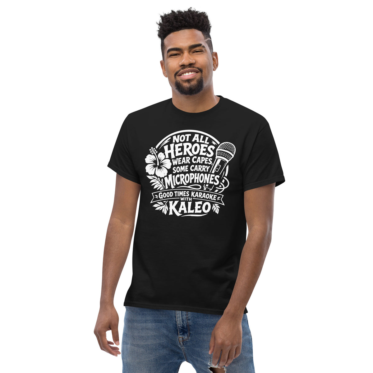 Black classic T-shirt, alternate front view, featuring Kaleo's Karaoke Heroes 'Not All Heroes Wear Capes, Some Carry Microphones' graphic.