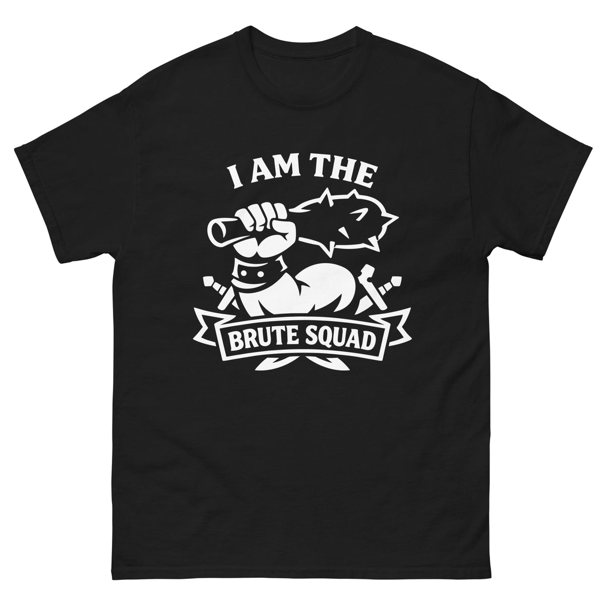Black classic T-shirt featuring a white warrior-and-club emblem with “I Am the Brute Squad” lettering.
