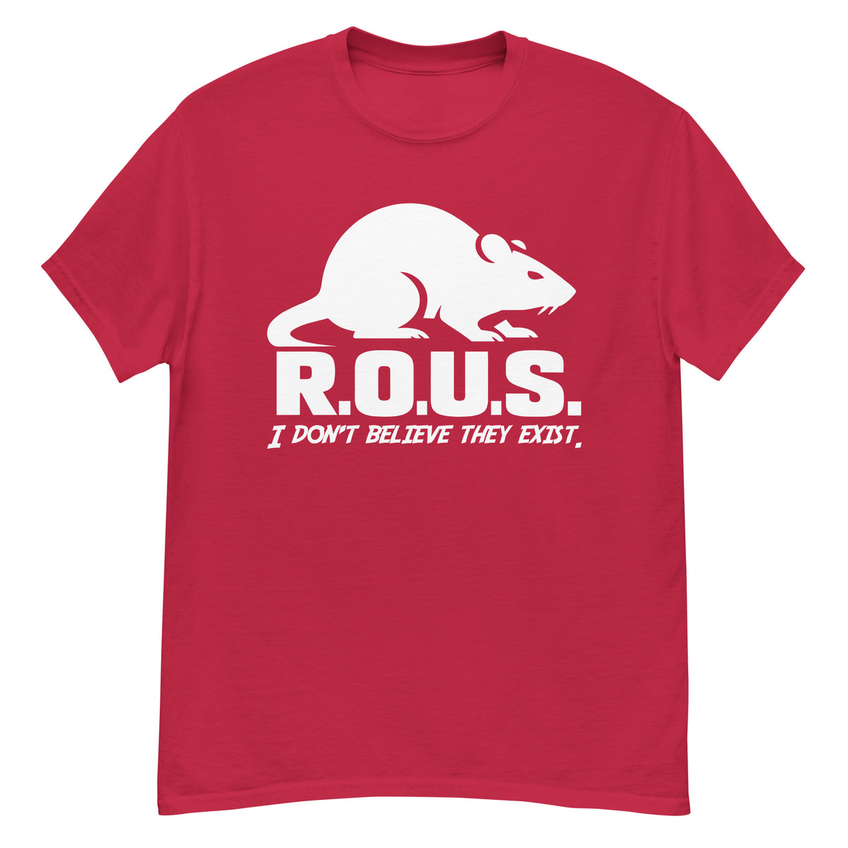 Cardinal classic T-shirt, front view, featuring the R.O.U.S. Disbelief Statement design