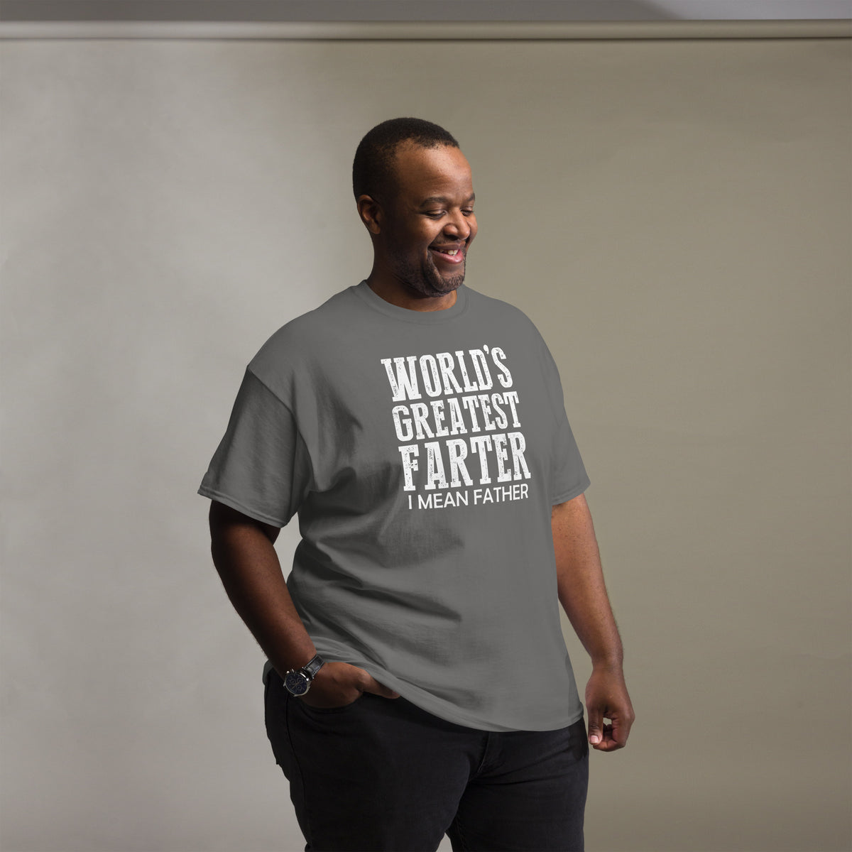 Charcoal classic T-shirt, front view, featuring white World's Greatest Farter, I Mean Father lettering.