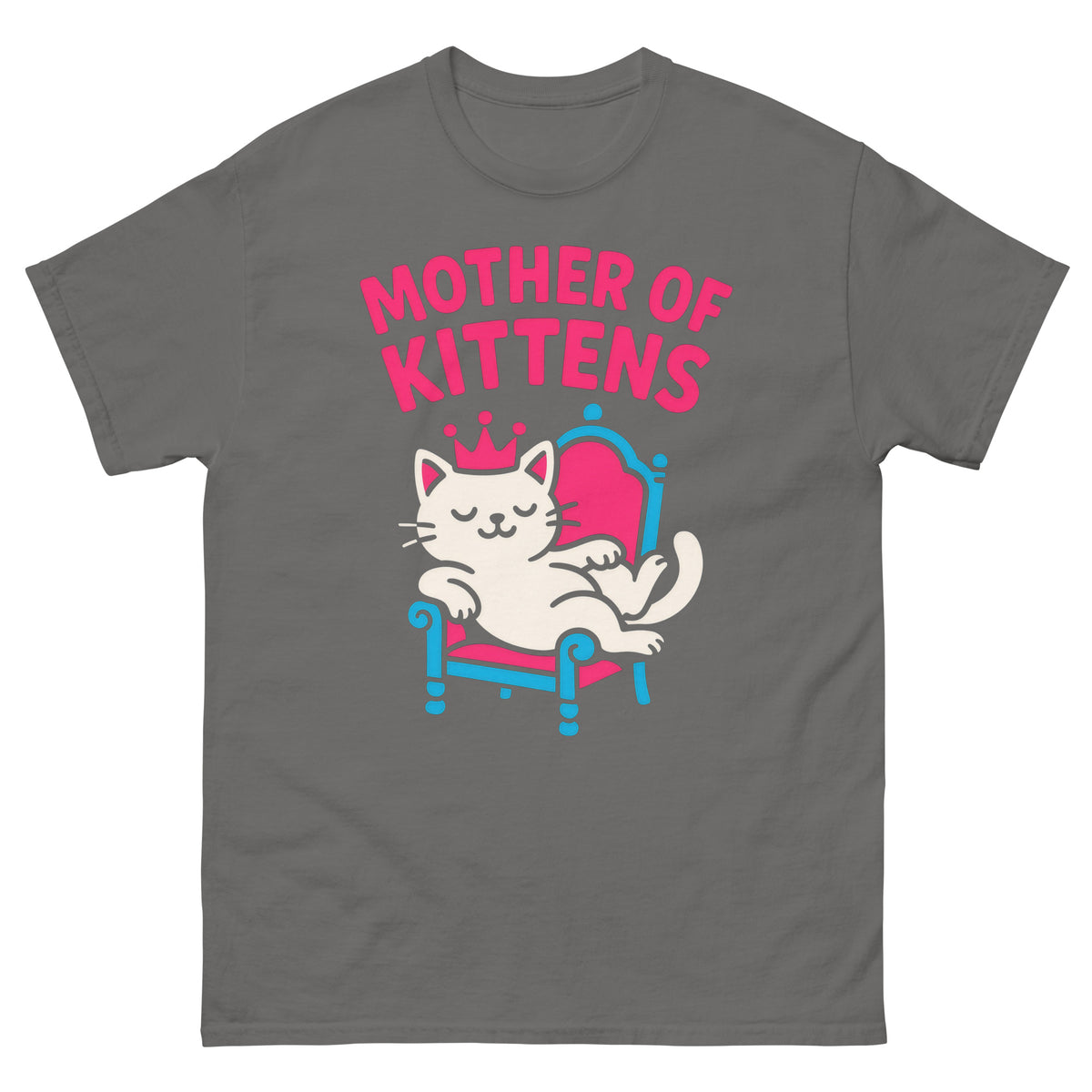 Charcoal classic T-shirt, front view, featuring the Mother of Kittens Queen Cat design