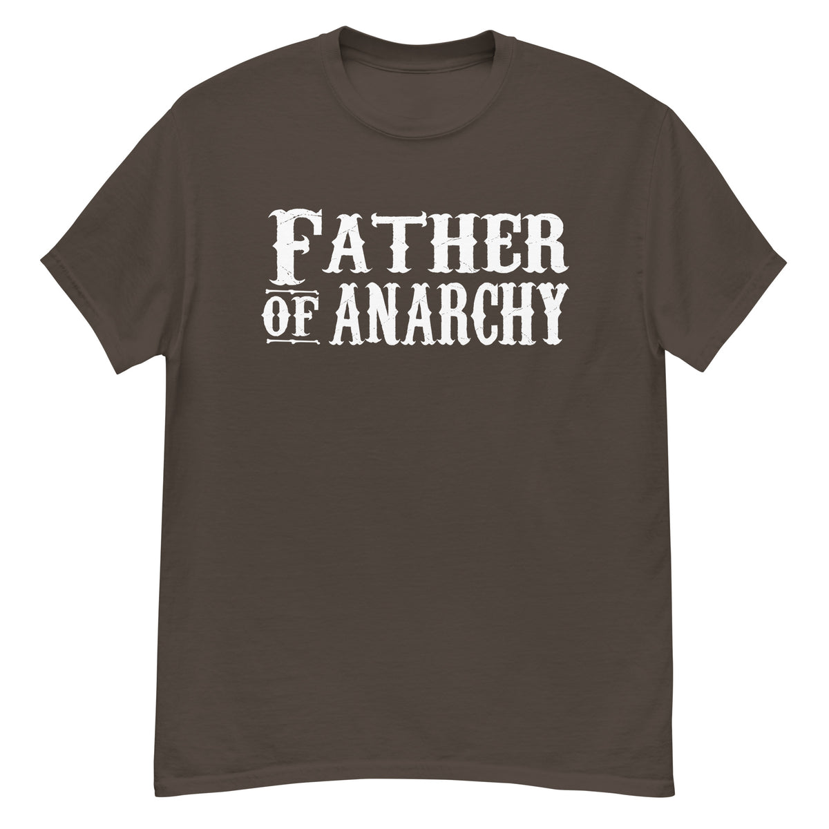 Dark Chocolate classic T-shirt, front view, featuring the Father of Anarchy classic tee design