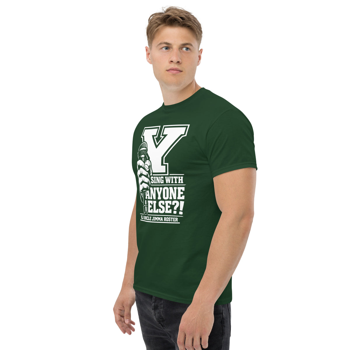 Forest Green classic T-shirt, left-front angled view, featuring Uncle Jimma Roster Anthem varsity Y with hand-held microphone.