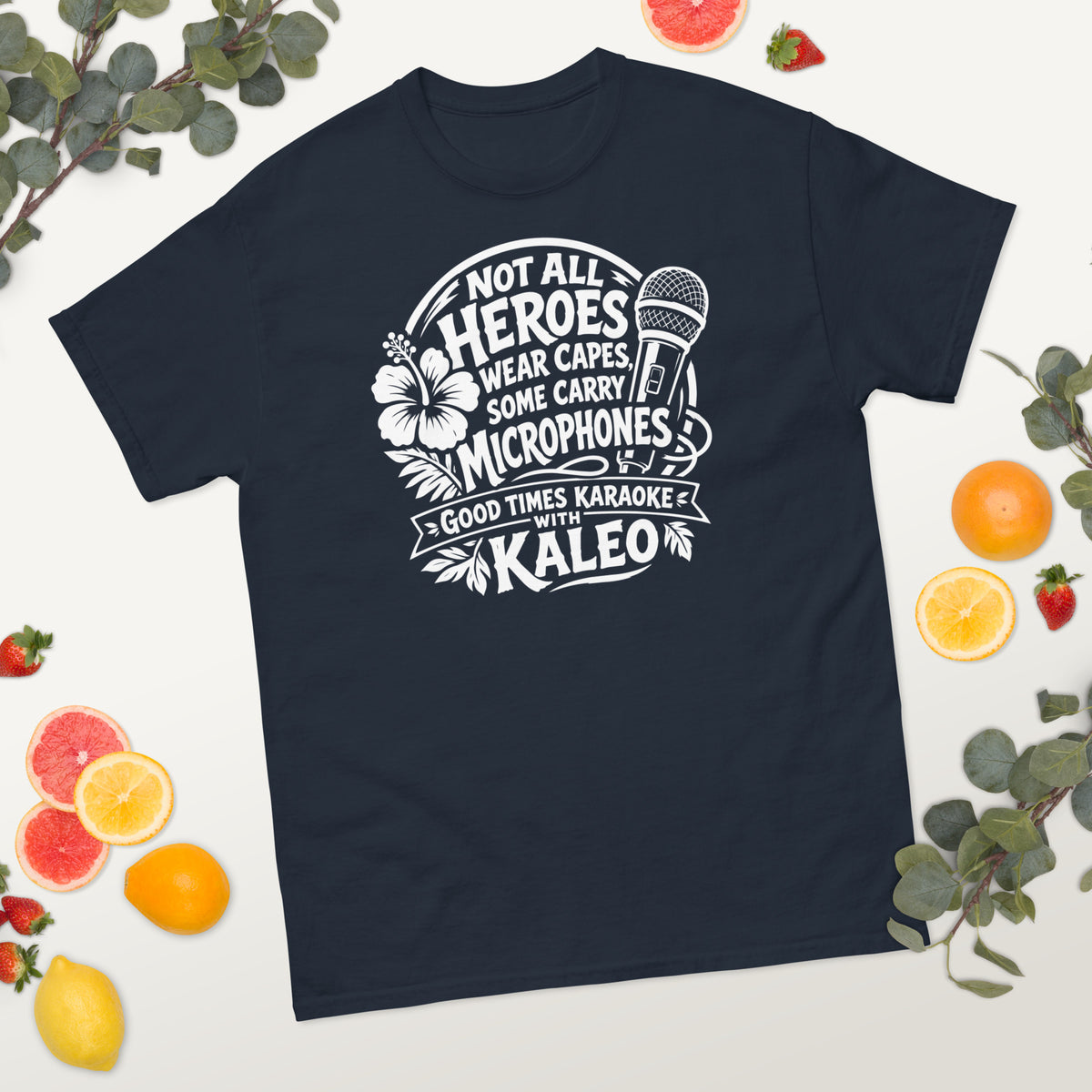 Navy classic T-shirt, alternate front view, featuring Kaleo's Karaoke Heroes 'Not All Heroes Wear Capes, Some Carry Microphones' graphic.