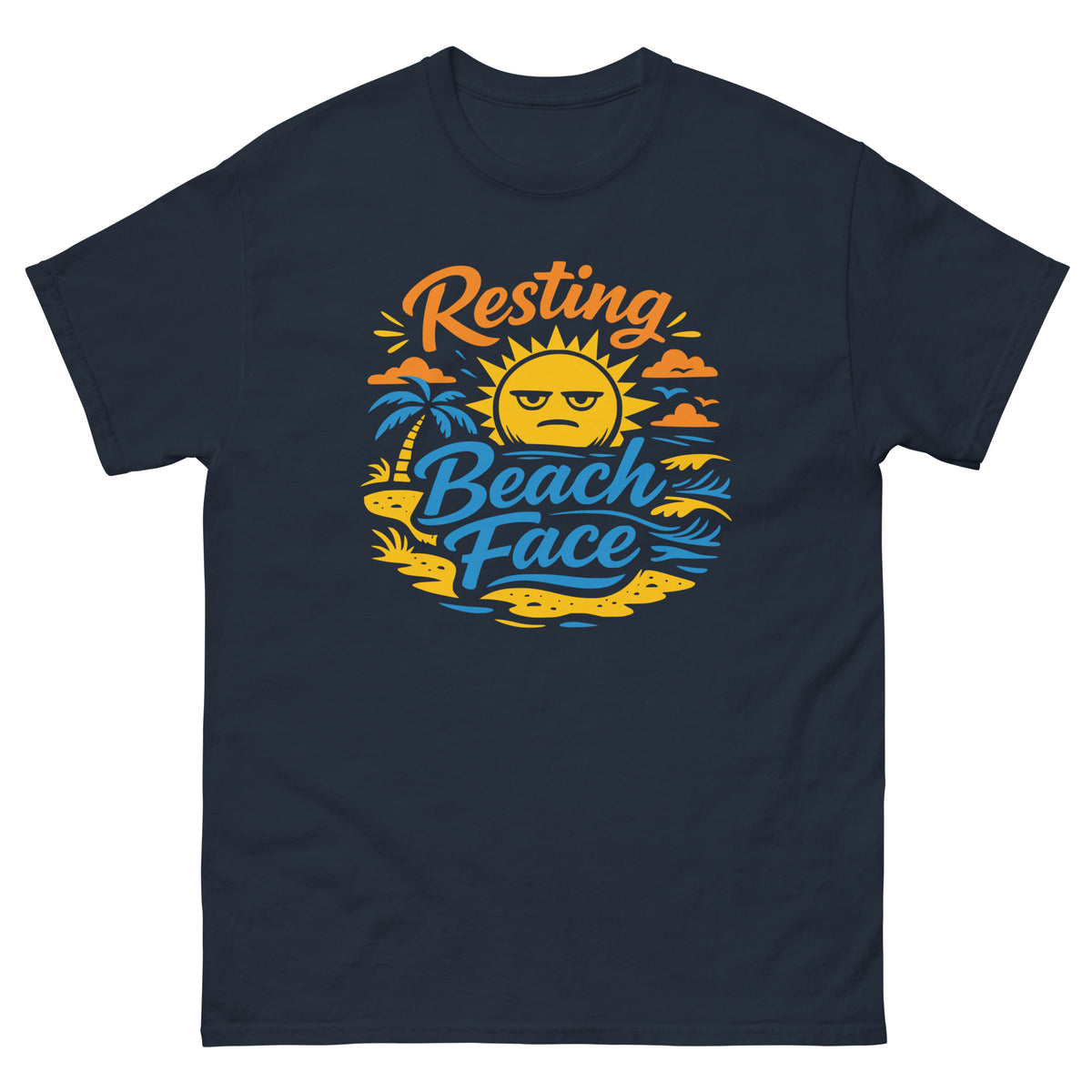 Navy classic T-shirt, front view, showing a mockup for Resting Beach Face sunny beach-humor design.