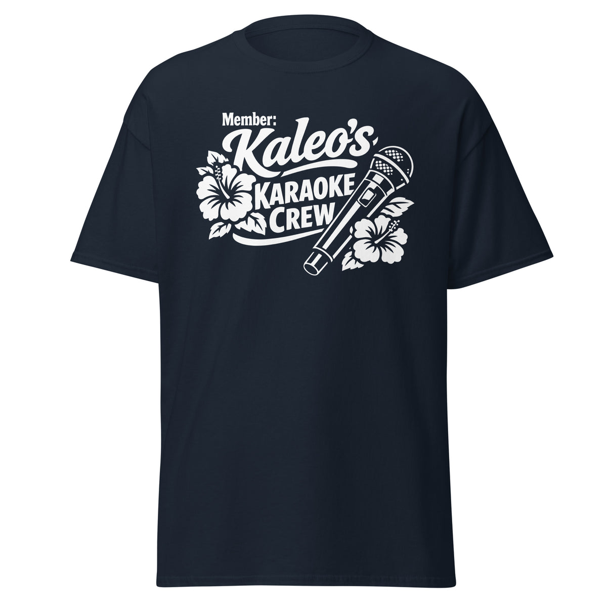 Navy classic T-shirt, front view, featuring Kaleo's Karaoke Crew lettering, microphone, and hibiscus flowers.