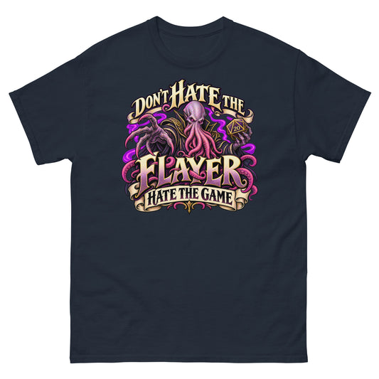Navy classic T-shirt, front view, featuring the illustrated Don't Hate the Flayer, Hate the Game tentacled overlord and d20 design.