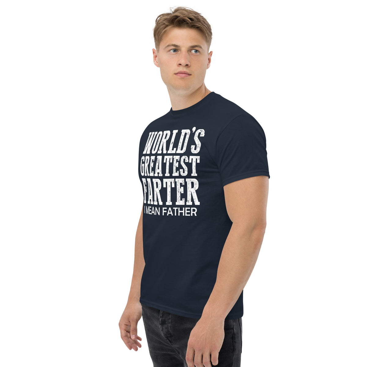 Navy classic T-shirt, left-front angled view, featuring white World's Greatest Farter, I Mean Father lettering.