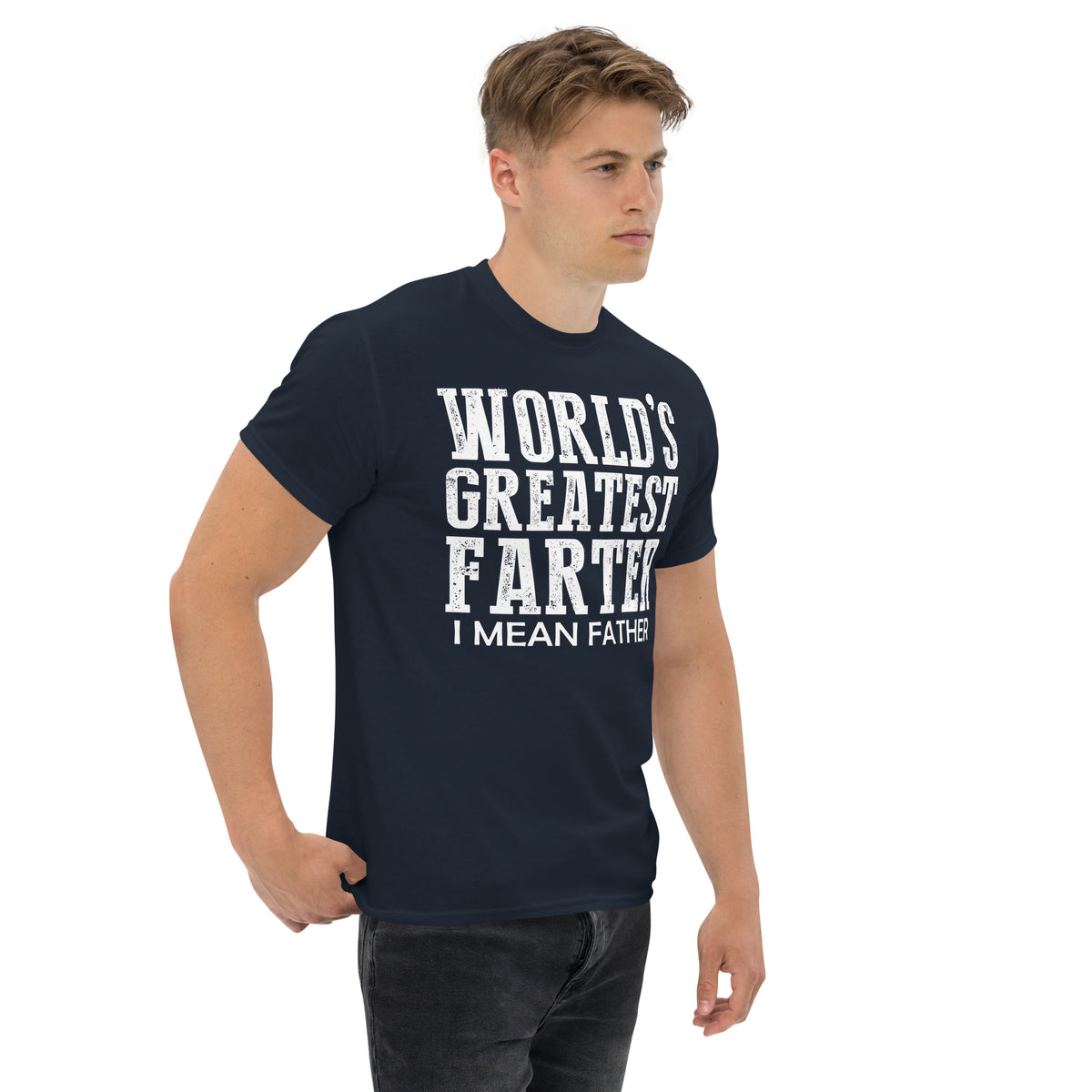 Navy classic T-shirt, right-front angled view, featuring white World's Greatest Farter, I Mean Father lettering.
