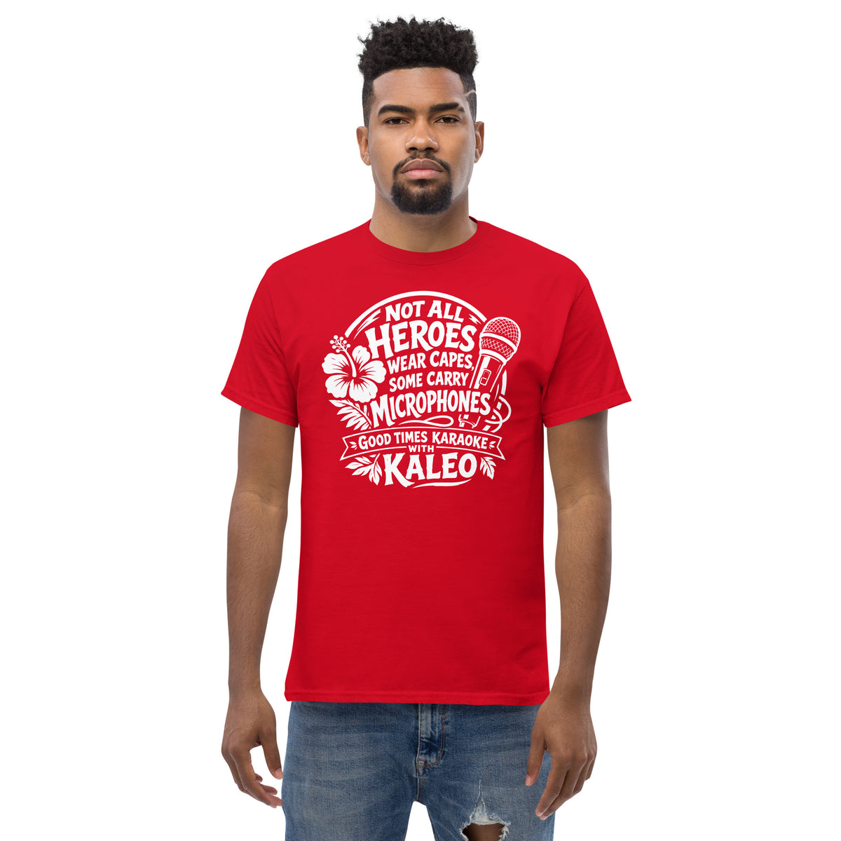 Red classic T-shirt, front view, featuring Kaleo's Karaoke Heroes 'Not All Heroes Wear Capes, Some Carry Microphones' graphic.