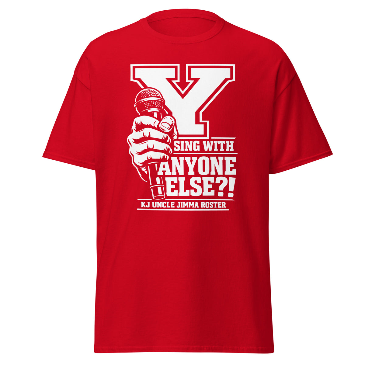 Red classic T-shirt, front view, featuring Uncle Jimma Roster Anthem varsity Y with hand-held microphone.