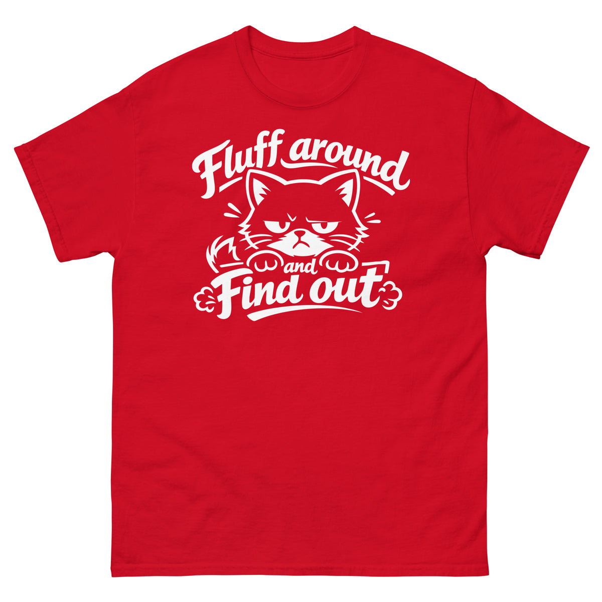 Red classic T-shirt, front view, featuring the Fluff Around and Find Out grumpy cat design