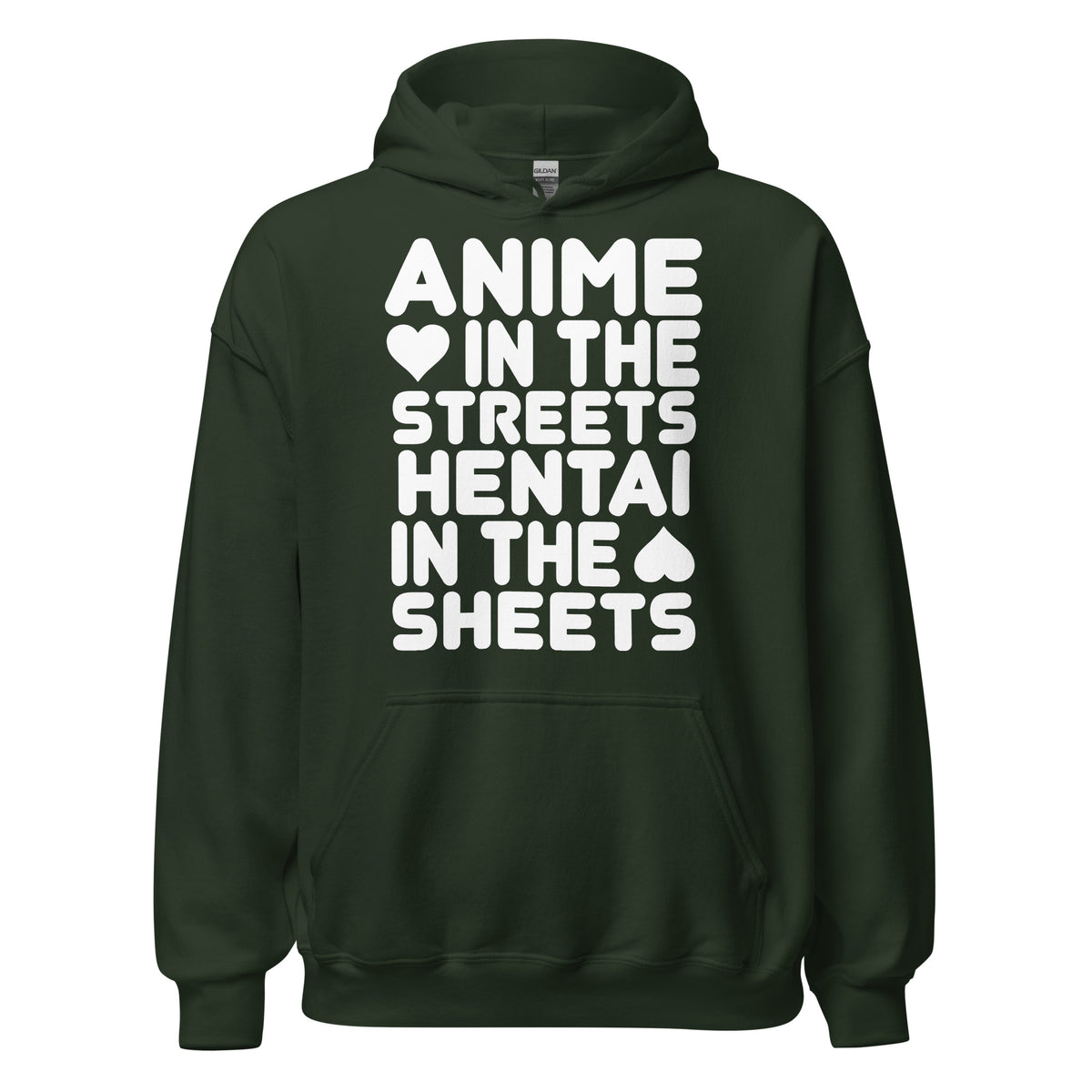 Forest Green pullover hoodie, front view, featuring the Anime in the Streets / Hentai in the Sheets Hoodie design