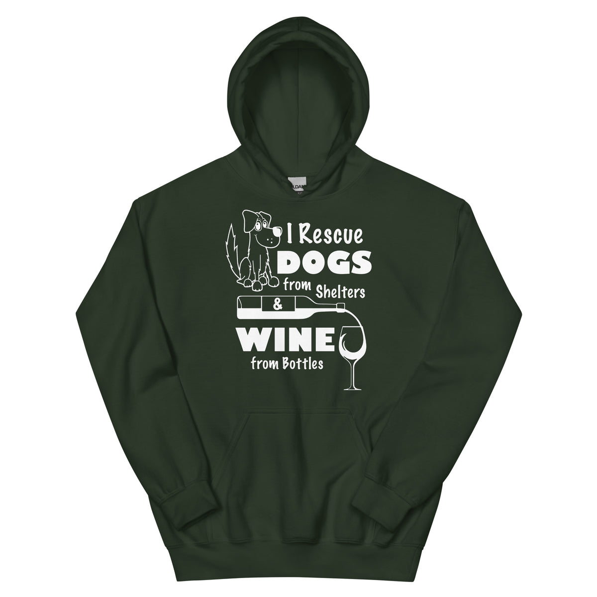 Forest Green pullover hoodie, front view, featuring the Saving Dogs and Sipping Wine design