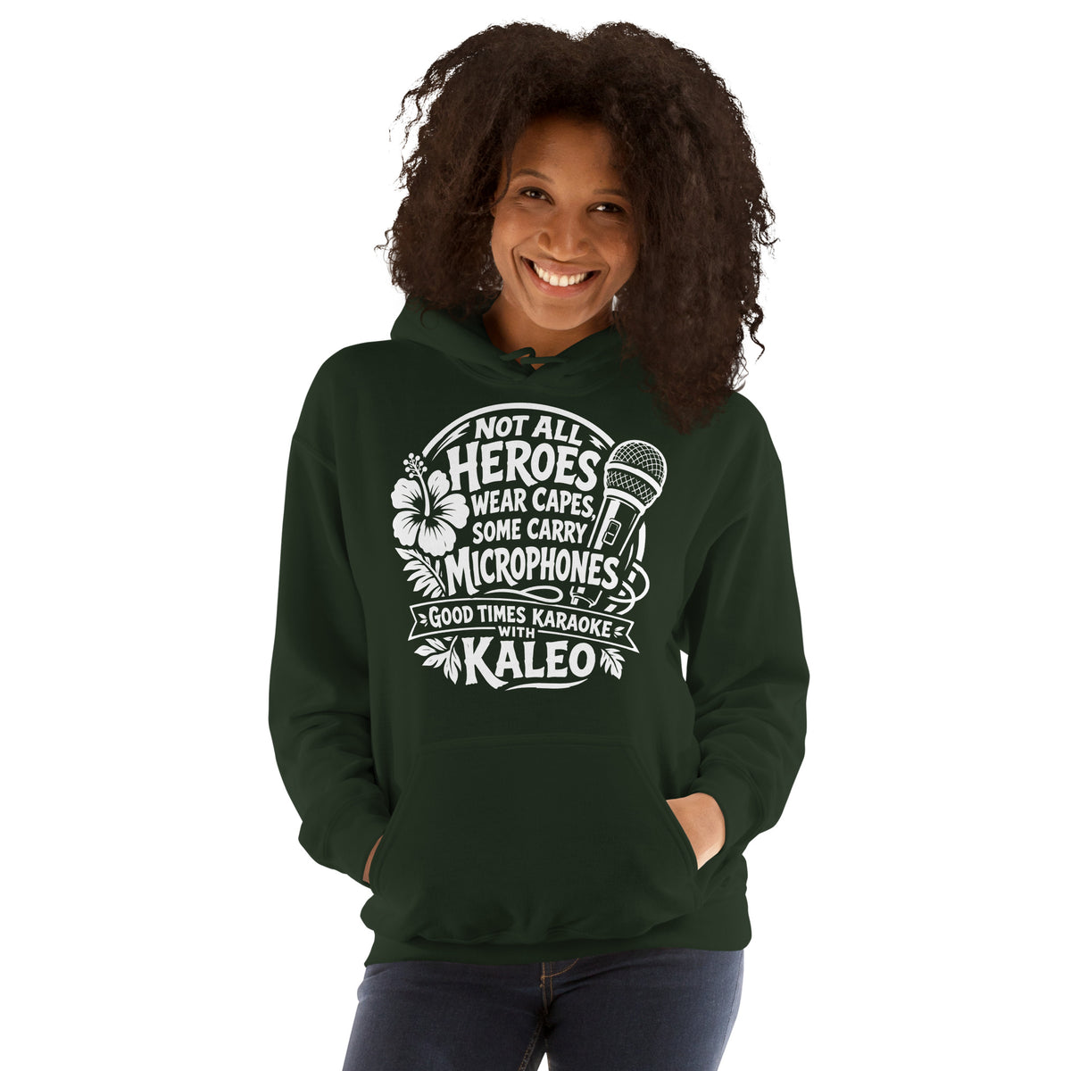 Forest Green pullover hoodie, front view, featuring Kaleo's Karaoke Heroes 'Not All Heroes Wear Capes, Some Carry Microphones' graphic.