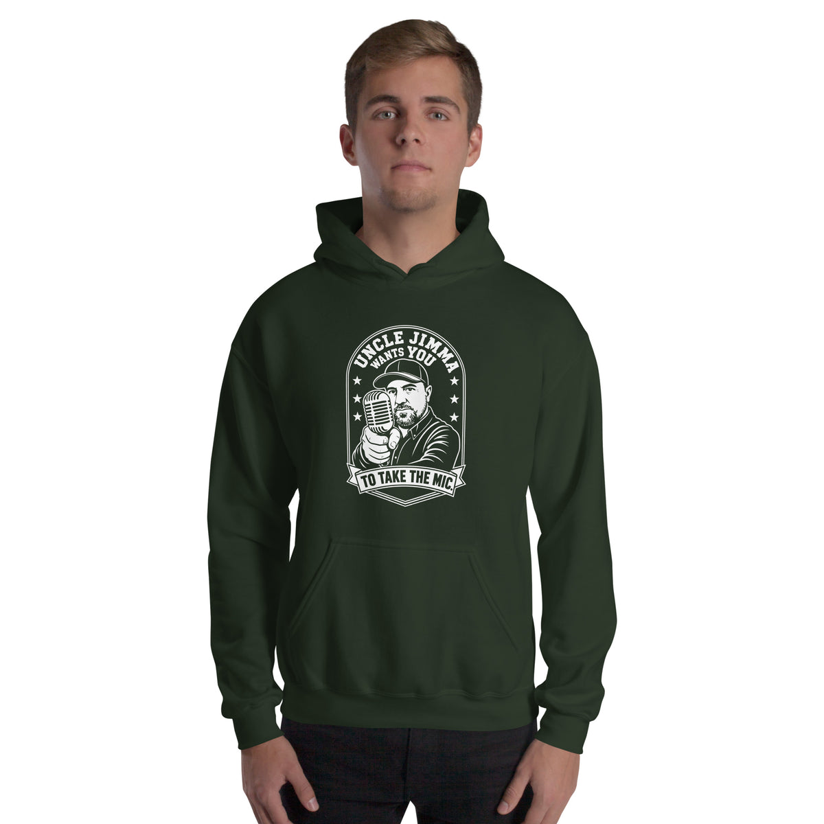 Forest Green pullover hoodie, front view, featuring Uncle Jimma Wants You to Take the Mic pointing portrait and microphone.