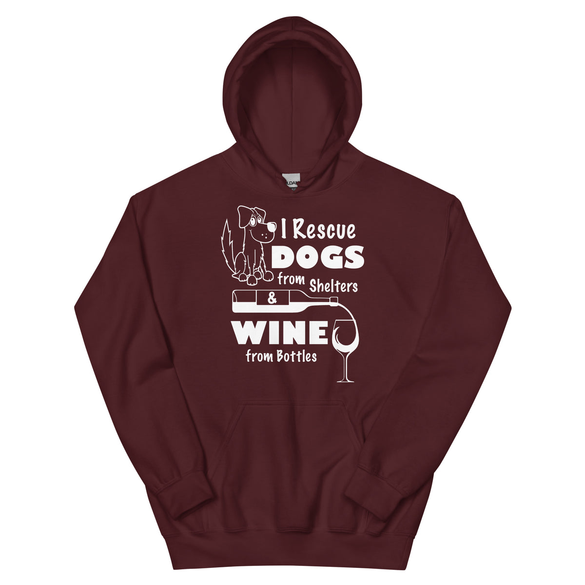 Maroon pullover hoodie, front view, featuring the Saving Dogs and Sipping Wine design