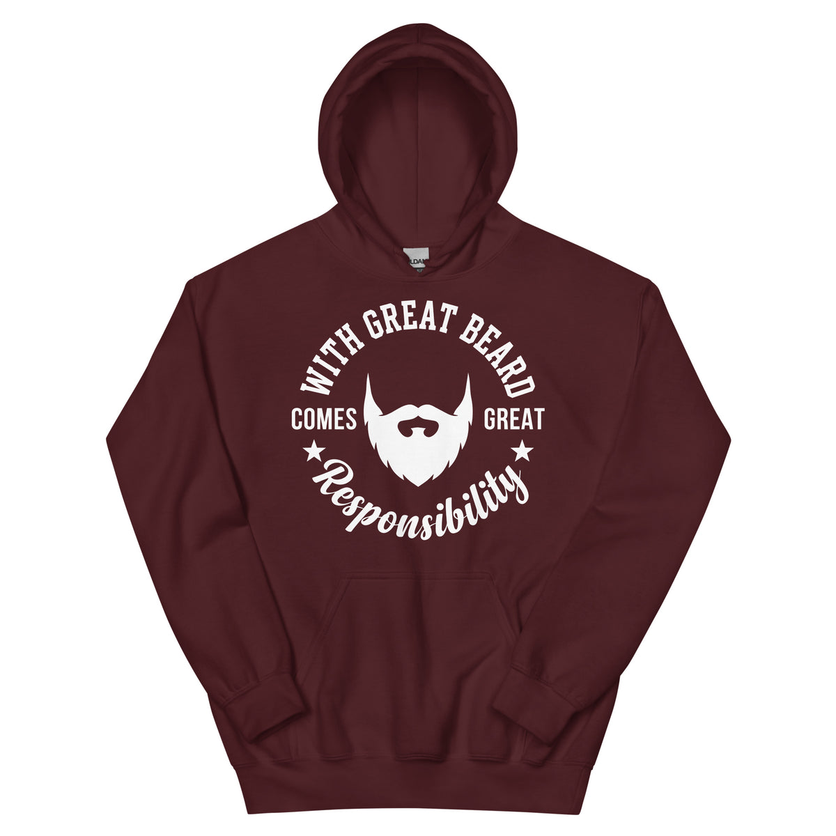 Maroon pullover hoodie, front view, featuring the With Great Beard Comes Great Responsibility design