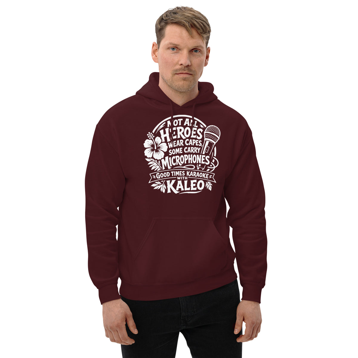 Maroon pullover hoodie, front view, featuring Kaleo's Karaoke Heroes 'Not All Heroes Wear Capes, Some Carry Microphones' graphic.