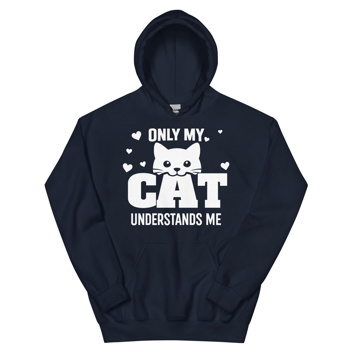 Navy pullover hoodie, front view, showing the Only My Cat Understands Me white cat face and hearts design.