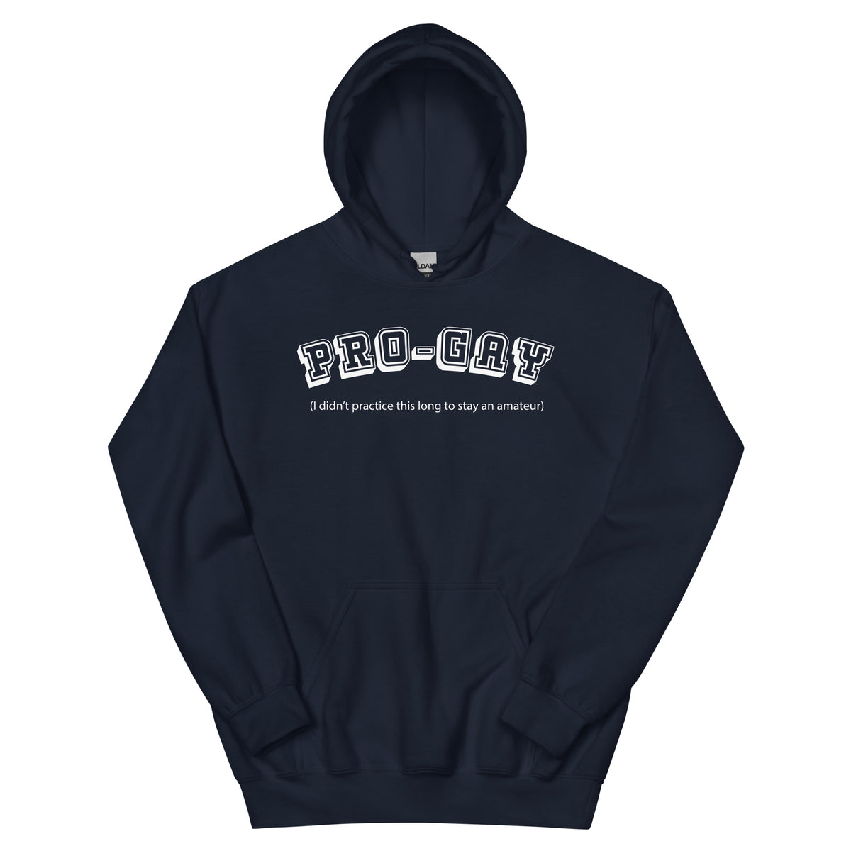 Navy pullover hoodie, front view, for the PRO-GAY varsity lettering and professional-versus-amateur Pride joke design.