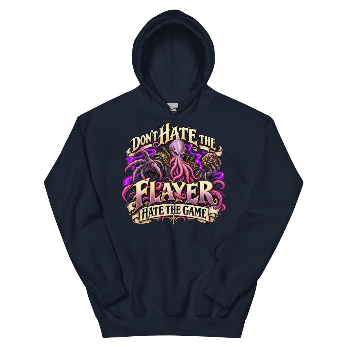 Navy pullover hoodie, front view, featuring the illustrated Don't Hate the Flayer, Hate the Game tentacled overlord and d20 design.