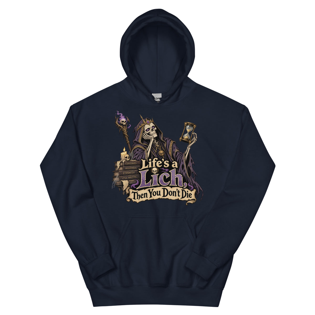 Navy pullover hoodie, front view, featuring the Life's a Lich, Then You Don't Die bored undead lich design.