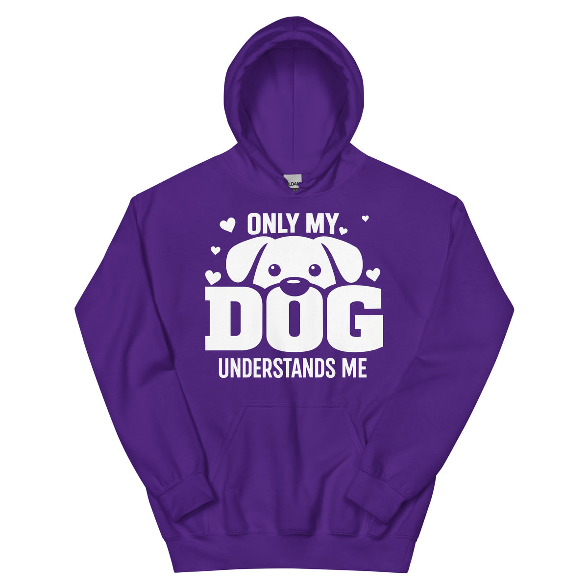 Purple pullover hoodie, front view, showing the Only My Dog Understands Me white dog face and hearts design.