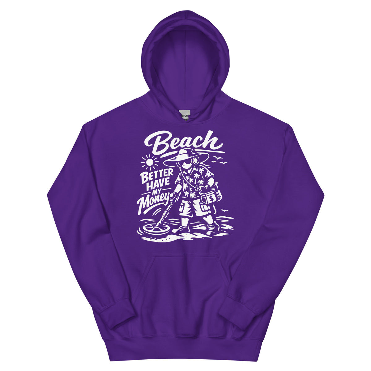 Purple pullover hoodie, front view, showing a mockup for Beach Better Have My Money treasure hunter and metal detector.
