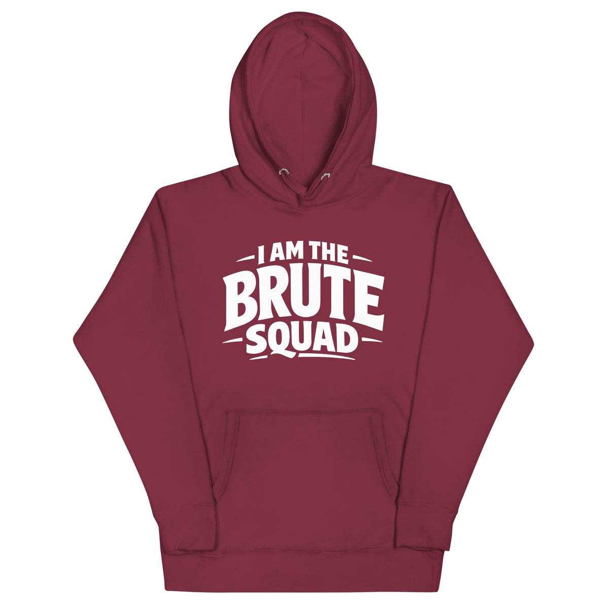 Maroon pullover hoodie, front view, featuring the Brute Squad Declaration Hoodie design