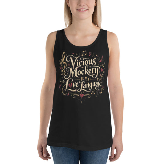 Black tank top, front view, featuring Vicious Mockery Is My Love Language bard art with gold lettering, roses and hearts.