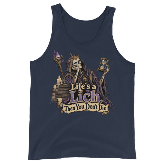 Navy tank top, front view, featuring the Life's a Lich, Then You Don't Die bored undead lich design.