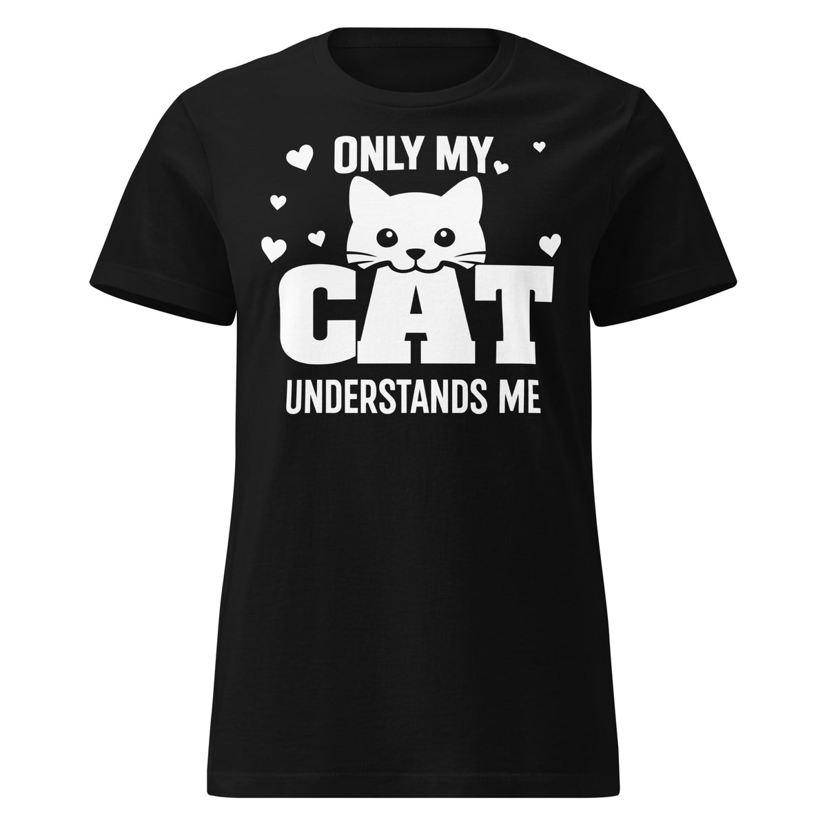 Black women’s T-shirt featuring a white cat peeking over “CAT” lettering, hearts and “Only My Cat Understands Me”.