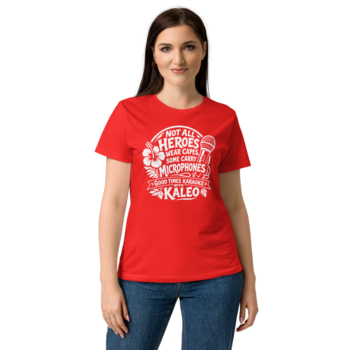 Red women's T-shirt, front view, featuring Kaleo's Karaoke Heroes 'Not All Heroes Wear Capes, Some Carry Microphones' graphic.