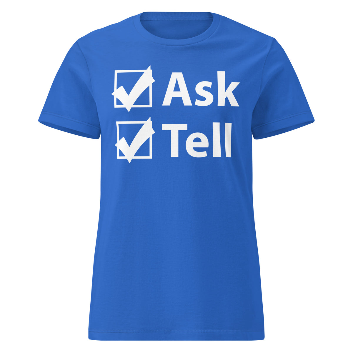 Royal women's T-shirt, front view, for the Ask / Tell Pride design with two checked boxes design.