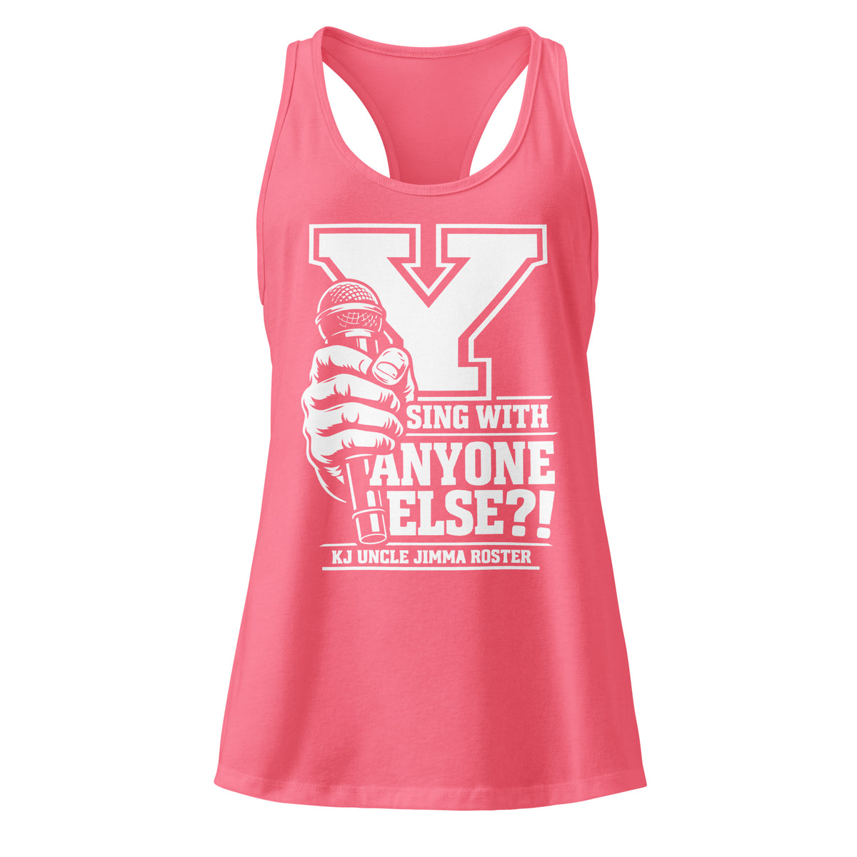 Hot Pink women's racerback tank top, front view, featuring Uncle Jimma Roster Anthem varsity Y with hand-held microphone.