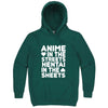  "Anime in the Streets, Hentai in the Sheets" hoodie, 3XL, Teal