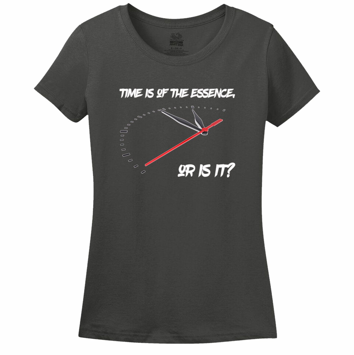 Time Is Of The Essence, Or Is It? Womens Tee