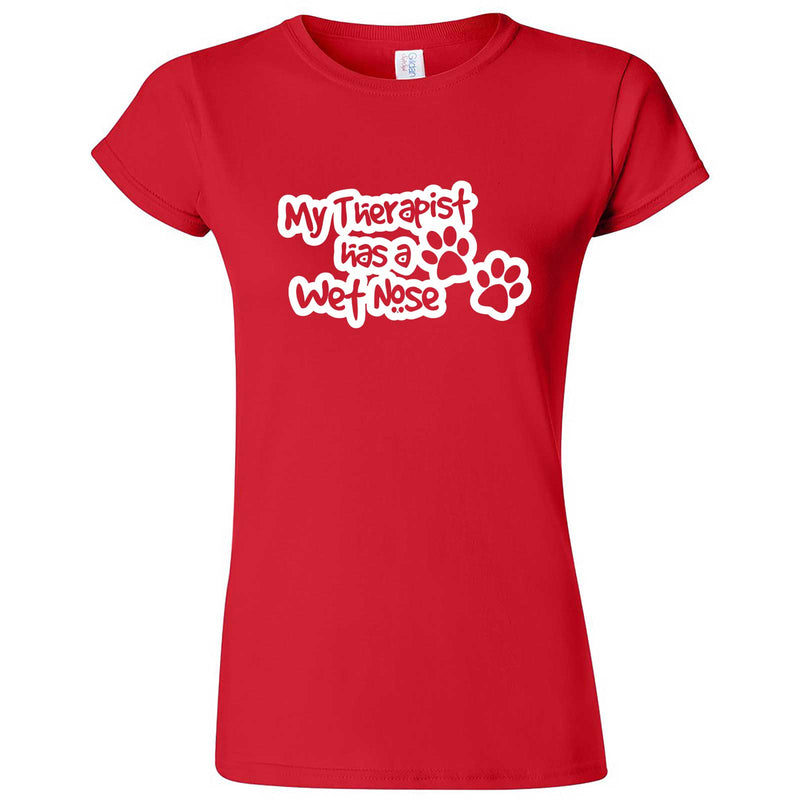  "My Therapist Has a Wet Nose" women's t-shirt Red