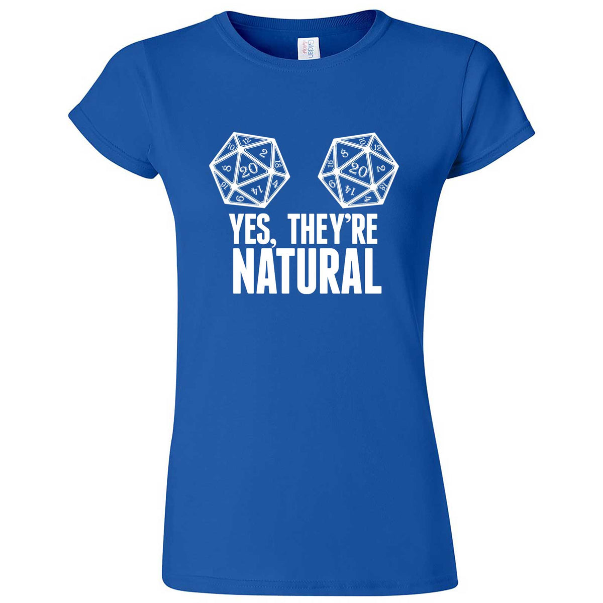 "Yes They're Natural" women's t-shirt Royal Blue