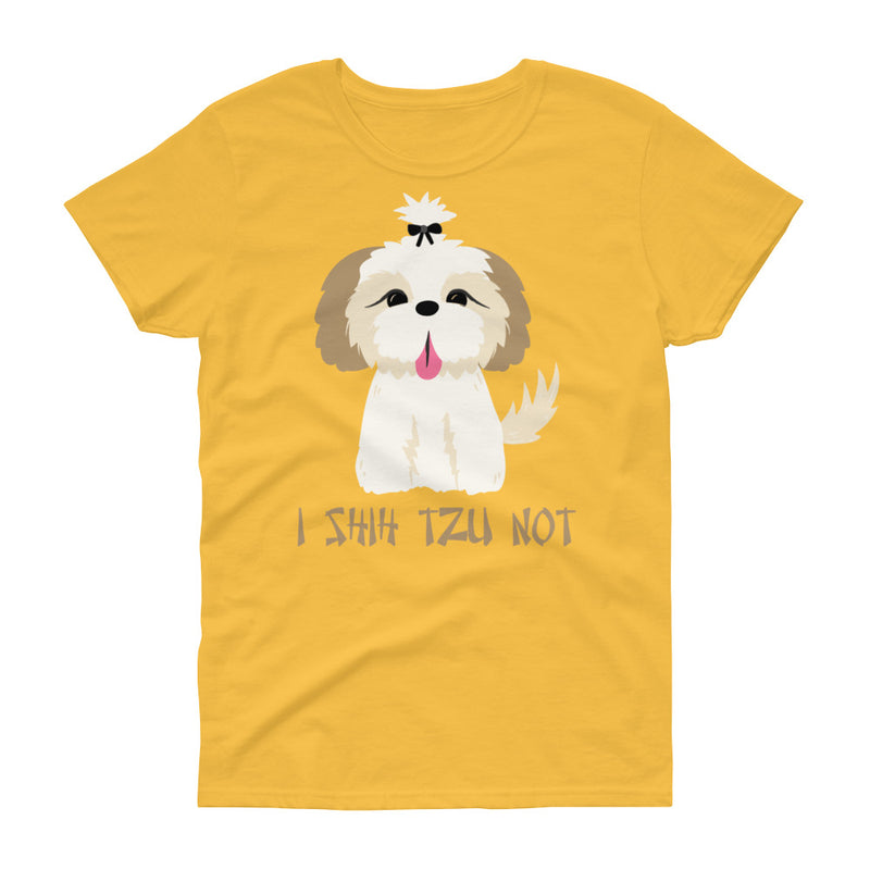 Minty Tees "I Shih Tzu Not" Dog Inspired Women's Short Sleeve T-Shirt