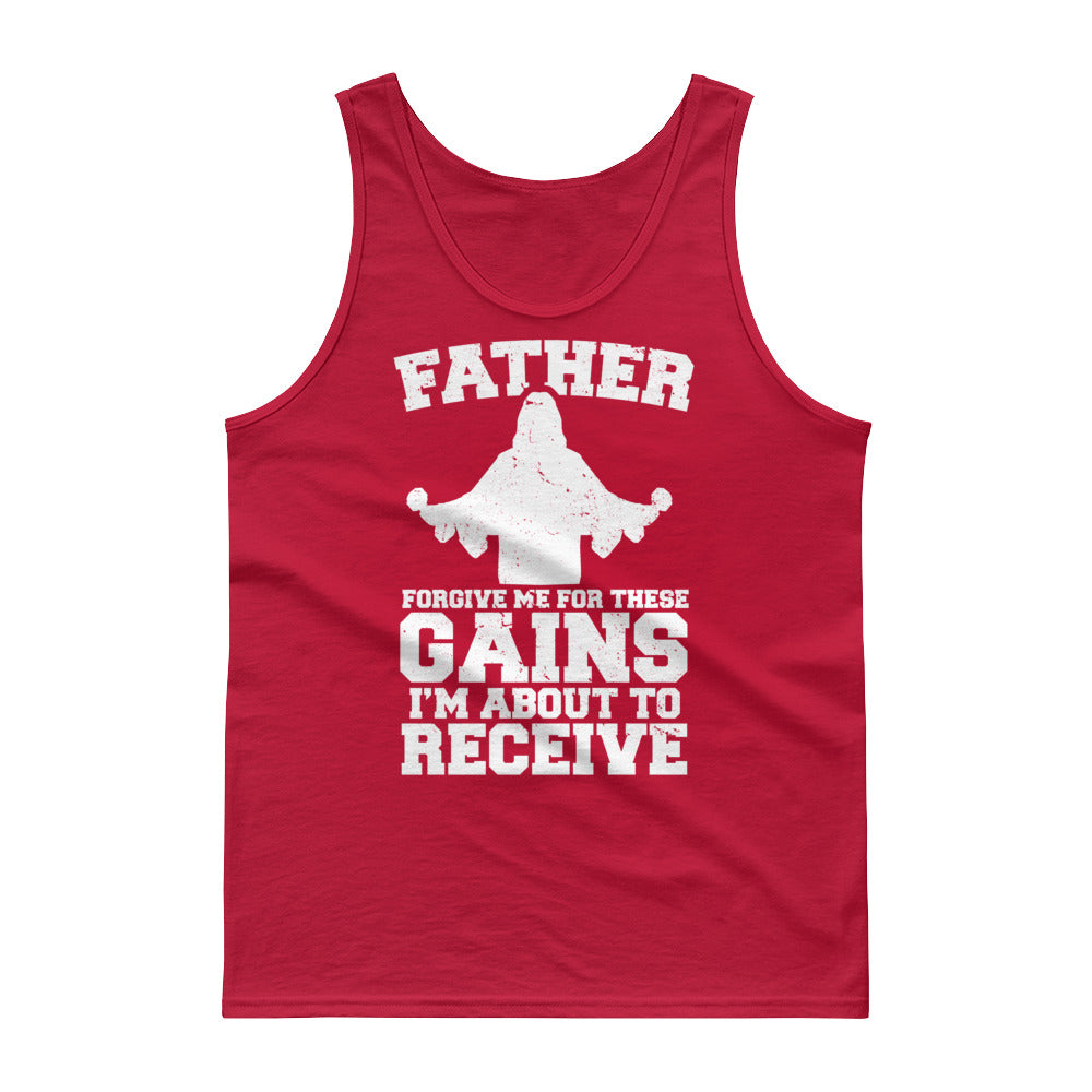 "Father Forgive Me For These Gains I'M About To Receive" Tank Top With Black Or White Print