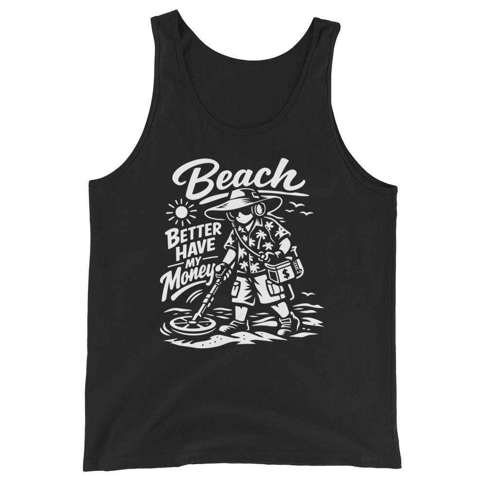 Beach Better Have My Money