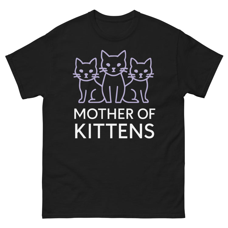 Mother of Kittens Three Cats Edition design on a black classic T-shirt: three lavender line-art cats above white lettering